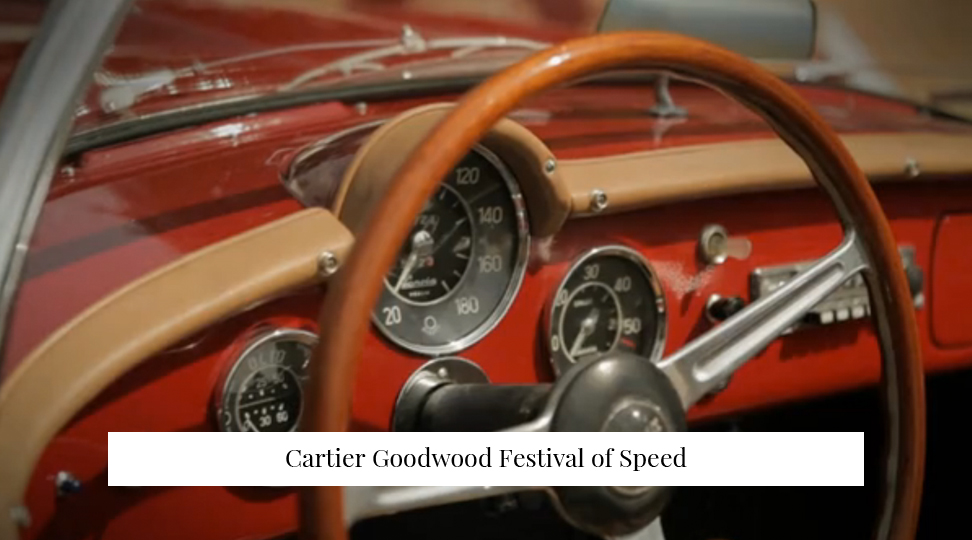 Cartier Goodwood Festival of Speed